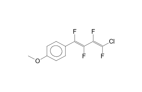 1E,3Z-1-(PARA-METHOXYPHENYL)-4-CHLORO-1,2,3,4-TETRAFLUORO-1,3-BUTADIENE