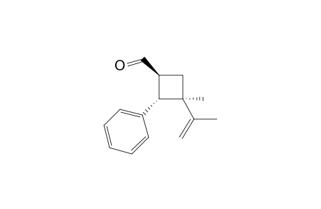 (1S,2S,3R)-3-isopropenyl-3-methyl-2-phenyl-cyclobutanecarbaldehyde