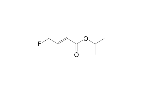 ISOPROPYL-4-FLUOROBUT-(2E)-ENOATE