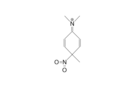 1-N,N-Dimethylimmonio-4-methyl-4-nitro-cyclohexa-2,5-diene cation