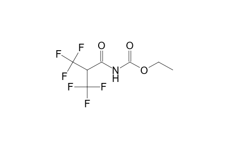 Ethyl 3,3,3-trifluoro-2-(trifluoromethyl)propanoylcarbamate
