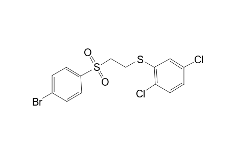 2-({2-[(4-bromophenyl)sulfonyl]ethyl}sulfanyl)-1,4-dichlorobenzene