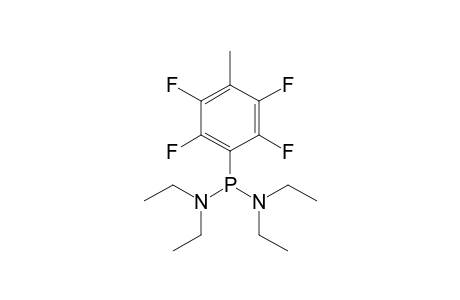 N,N,N',N'-tetraethyl-1-(2,3,5,6-tetrafluoro-4-methylphenyl)phosphinediamine