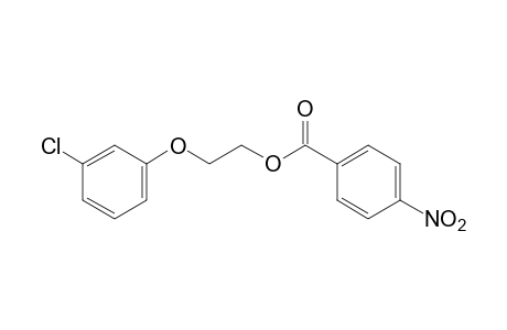 2-(m-chlorophenoxy)ethanol, p-nitrobenzoate