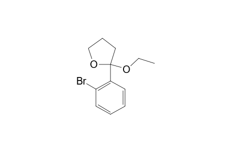 2-(2-BROMOPHENYL)-2-ETHOXYTETRAHYDROFURAN