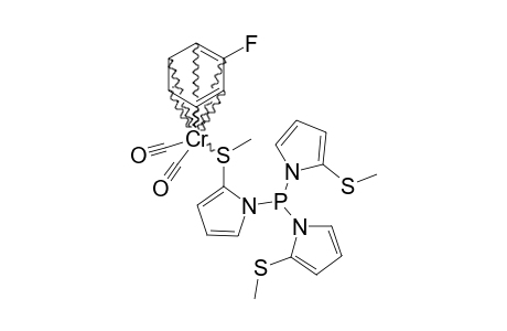 ETA-(6)-FLUOROBENZENEDICARBONYL-[TRI-(2-METHYL-THIO-PYRROLYL)-PHOSPHINE]-CHROMIUM-(0);X=F