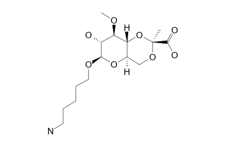 5-AMINOPENTYL-4,6-O-[(S)-1-CARBOXYETHYLIDENE]-3-O-METHYL-D-GLUCOPYRANOSIDE
