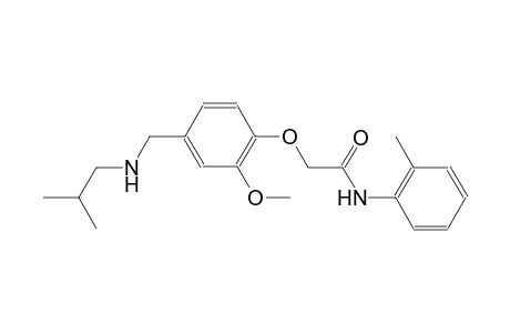 2-{4-[(isobutylamino)methyl]-2-methoxyphenoxy}-N-(2-methylphenyl)acetamide
