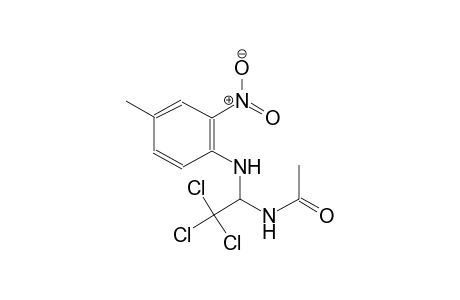 N-[2,2,2-trichloro-1-(4-methyl-2-nitroanilino)ethyl]acetamide