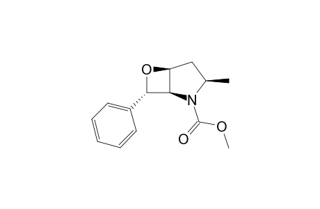(1R,3R,5S,7R)-N-Methoxycarbonyl-3-methyl-6-oxa-7-phenyl-2-azabicyclo[3.2.0]heptane