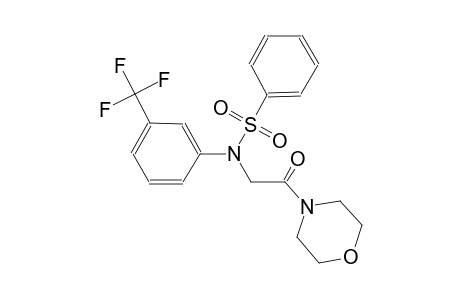 N-[2-(4-morpholinyl)-2-oxoethyl]-N-[3-(trifluoromethyl)phenyl]benzenesulfonamide