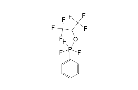 DIFLUORO-1-TRIFLUOROMETHYL-2,2,2-TRIFLUOROETHOXY-PHENYLPHOSPHORANE