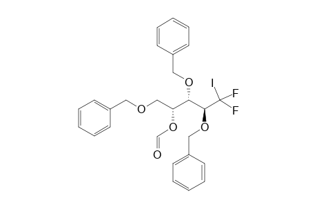5-Deoxy-5,5-difluoro-2-(formyloxy)-5-iodo-1,3,4-tris(benzyloxy)-D-Arabinitol