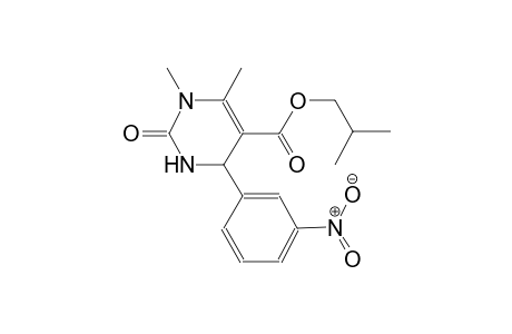 isobutyl 1,6-dimethyl-4-(3-nitrophenyl)-2-oxo-1,2,3,4-tetrahydro-5-pyrimidinecarboxylate