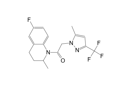 6-fluoro-2-methyl-1-{[5-methyl-3-(trifluoromethyl)-1H-pyrazol-1-yl]acetyl}-1,2,3,4-tetrahydroquinoline