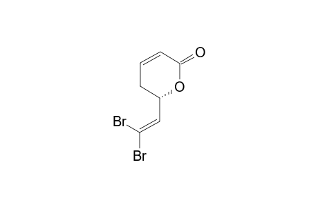 (S)-6-(2,2-DIBROMOVINYL)-5,6-DIHYDRO-2H-PYRAN-2-ONE