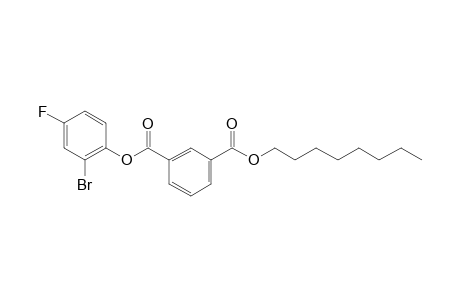 Isophthalic acid, 2-bromo-4-fluorophenyl octyl ester