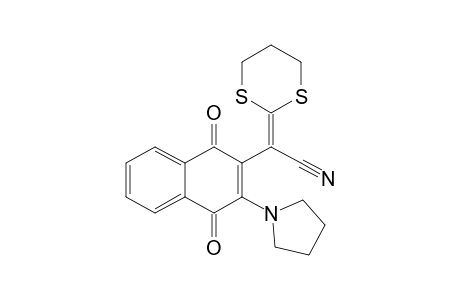 1,4-DIHYDRO-1,4-DIOXO-ALPHA-1,3-DITHIAN-2-YLIDENE-3-(1-PYRROLIDINYL)-2-NAPHTHALENE-ACETONITRILE