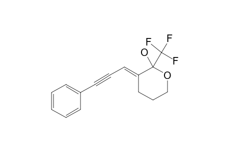 3-(3-PHENYLPROP-2-YNYLIDENE)-2-HYDROXYL-2-(TRIFLUOROMETHYL)-TETRAHYDROPYRAN