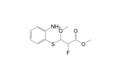 Methyl (Z)-3-(2-aminophenyl)thio-2-fluoro-3-methoxypropanoate