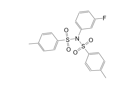 N-(3-fluorophenyl)-4-methyl-N-[(4-methylphenyl)sulfonyl]benzenesulfonamide