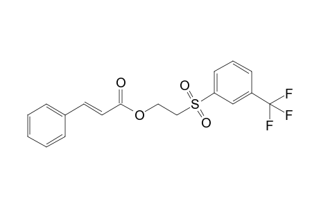 (E)-3-phenyl-2-propenoic acid 2-[3-(trifluoromethyl)phenyl]sulfonylethyl ester