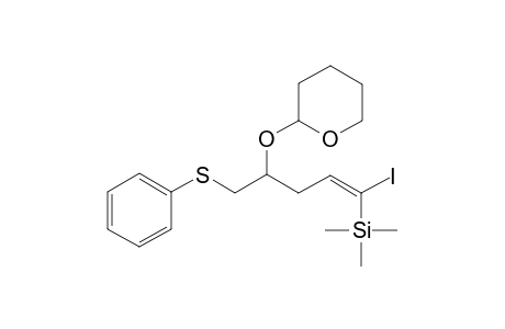 E-1-Iodo-5-Thiophenyl-1-trimethylsilyl-4-(tetrahydropyranyloxy)pentene