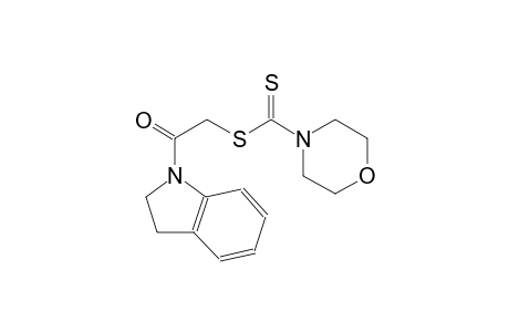 2-(2,3-dihydro-1H-indol-1-yl)-2-oxoethyl 4-morpholinecarbodithioate