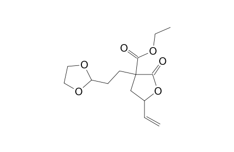 Ethyl 3-(2-(1,3-dioxolan-2-yl)ethyl)-2-oxo-5-vinyltetrahydrofuran-3-carboxylate