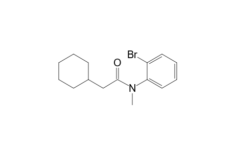 N-(2-bromophenyl)-2-cyclohexyl-N-methyl-acetamide