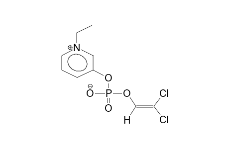 O-(2,2-DICHLOROVINYL)-O-(N-ETHYLPYRIDINIO-3-YL)PHOSPHATE