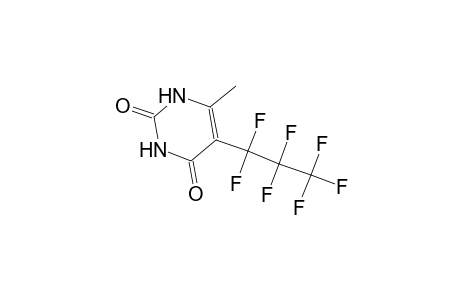 2,4(1H,3H)-pyrimidinedione, 5-(1,1,2,2,3,3,3-heptafluoropropyl)-6-methyl-