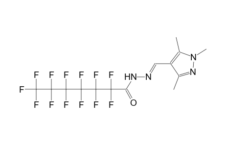 2,2,3,3,4,4,5,5,6,6,7,7,7-tridecafluoro-N'-[(E)-(1,3,5-trimethyl-1H-pyrazol-4-yl)methylidene]heptanohydrazide
