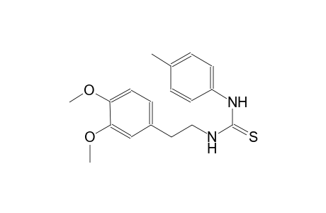 N-[2-(3,4-dimethoxyphenyl)ethyl]-N'-(4-methylphenyl)thiourea