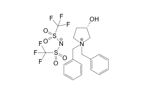 (3S)-1,1-Dibenzyl-3-hydroxypyrrolidinium bis(triflyl)amide