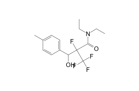 N,N-Diethyl-2-fluoro-3-hydroxy-3-(p-tolyl)-2-trifluoro-methylpropanamide