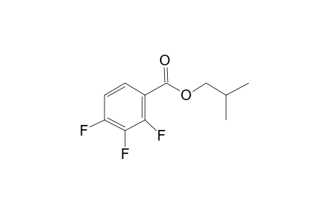Isobutyl 2,3,4-trifluorobenzoate