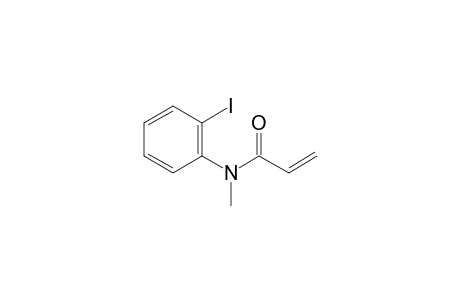 N-(2-iodophenyl)-N-methyl-acrylamide