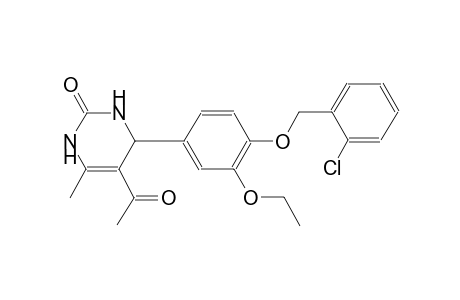 5-acetyl-4-{4-[(2-chlorobenzyl)oxy]-3-ethoxyphenyl}-6-methyl-3,4-dihydro-2(1H)-pyrimidinone