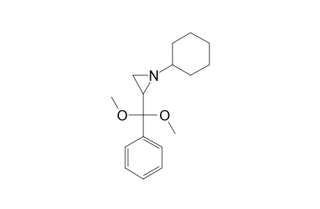 1-cyclohexyl-2-[dimethoxy(phenyl)methyl]aziridine