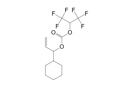1-CYCLOHEXYLPROP-2-EN-1-YL-2,2,2-TRIFLUORO-1-(TRIFLUOROMETHYL)-ETHYL-CARBONATE