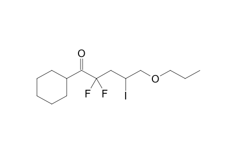1-Cyclohexyl-2,2-difluoro-4-iodo-5-propanoxy-1-pentanone