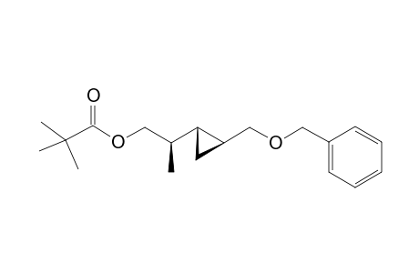 (2R*)-2-{(1S*,2S*)-2-[(Benzyloxy)methyl]cyclopropyl}propyl 2,2-dimethylpropanoate