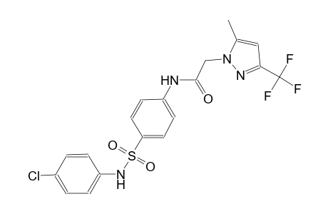 N-{4-[(4-chloroanilino)sulfonyl]phenyl}-2-[5-methyl-3-(trifluoromethyl)-1H-pyrazol-1-yl]acetamide