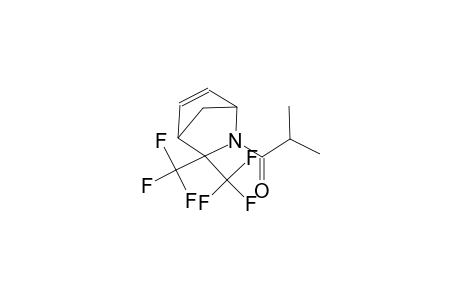 2-azabicyclo[2.2.1]hept-5-ene, 2-(2-methyl-1-oxopropyl)-3,3-bis(trifluoromethyl)-