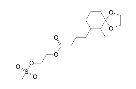 1,4-Dioxaspiro[4.5]decane-7-butanoic acid, 6-methyl-, 2-(methylsulfonyloxy)ethyl ester