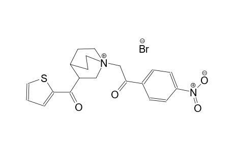 1-azoniabicyclo[2.2.2]octane, 1-[2-(4-nitrophenyl)-2-oxoethyl]-3-(2-thienylcarbonyl)-, bromide