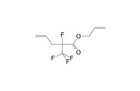 ALLYL 2-TRIFLUOROMETHYL-2-FLUOROPENT-4-ENOATE