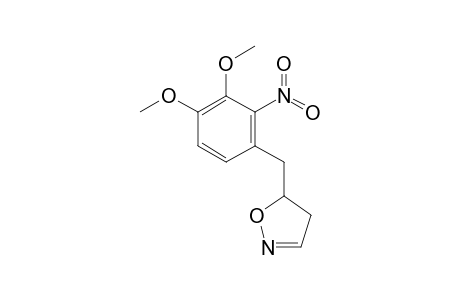 5-(2-Nitro-3,4-dimethoxybenzyl)-4,5-dihydroisoxazole