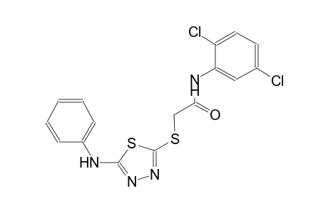 2-[(5-anilino-1,3,4-thiadiazol-2-yl)sulfanyl]-N-(2,5-dichlorophenyl)acetamide